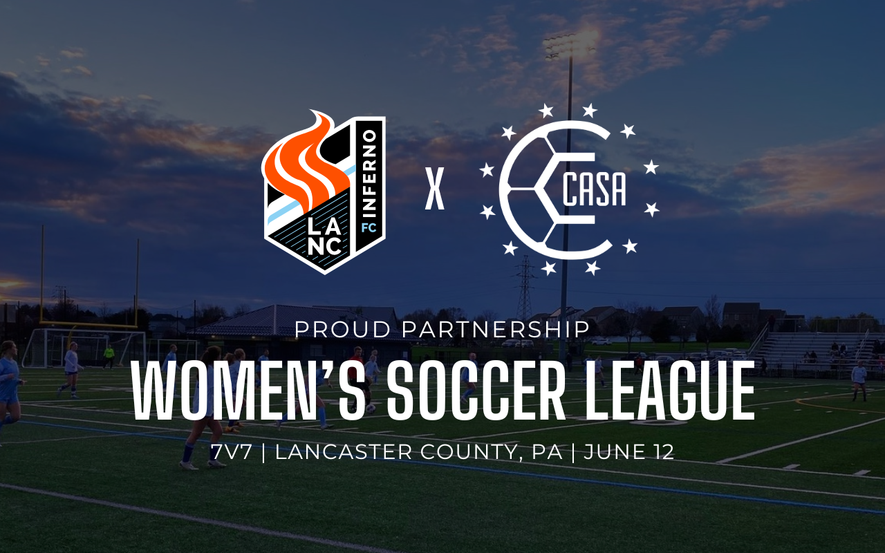 Lancaster Inferno partners with CASA to launch a Summer Women’s League