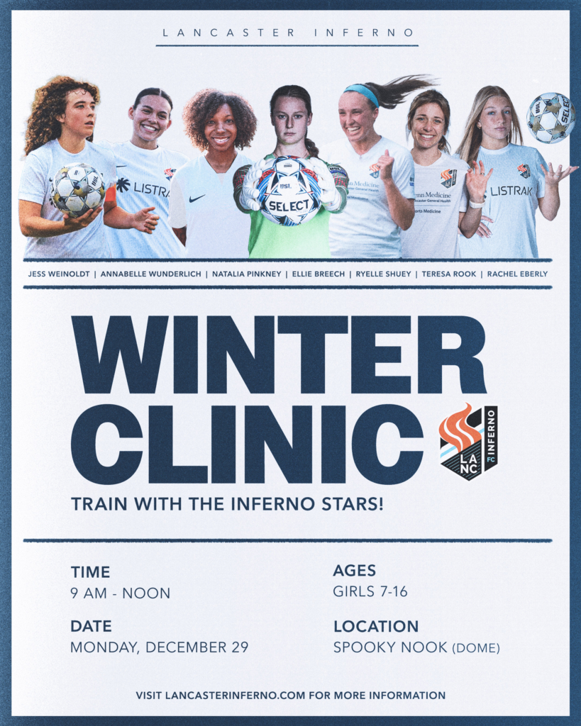 Lancaster Inferno USL W League Lancaster Pennsylvania PA Women's Professional Soccer Pro-Am Pre-Professional United Soccer League Central PA Soccer USL W Lancaster Inferno FC Girls Soccer Academy Winter Soccer Clinic Spooky Nook Teresa Rook Ryelle Shuey Ellie Breech Rachel Eberly Jessica Weinoldt Annabelle Wunderlich Natalia Pinkney Pro Players Soccer Clinic