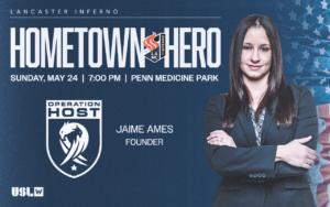 Lancaster Inferno USL W League Lancaster PA Pennsylvania Girls Academy 2026 Lancaster Hometown Hero Jaimie Ames Operation Host